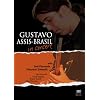 Gustavo Assis-Brasil: In Concert
