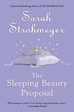 The Sleeping Beauty Proposal