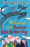 Return of the hundred-mile-an-hour dog
