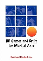 101 Games and Drills for Martial Arts