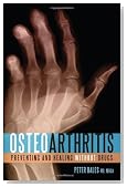 Osteoarthritis: Preventing and Healing Without Drugs