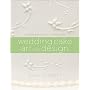 Wedding Cake Art and Design: A Professional Approach