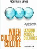 Produkt-Bild: (When Cultures Collide: Leading Across Cultures) By Lewis, Richard D. (Author) Paperback on (10 , 2005)