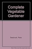 Peter Seabrook's complete vegetable gardener