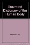 The Illustrated dictionary of the human body