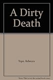 A dirty death