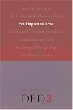 Walking With Christ (Dfd Design for Discipleship)