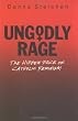 Ungodly Rage: The Hidden Face of Catholic Feminism