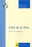 L'art de la paix : approche transdisciplinaire