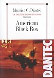 Revue Albin Michel  / American Black Box : Le théâtre des opérations 2002-2006