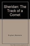 Sheridan : the track of a comet