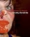 Mathilde ter Heijne: If It's Me, It's Not Me by Ulrike Muenter ISBN 3775722505