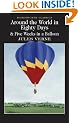 Around the World in Eighty Days & Five Weeks in a Balloon (Wordsworth Classics): AND Five Weeks in a Balloon