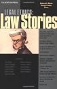 Legal Ethics: Law Stories