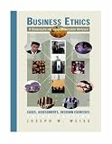 Business Ethics: A Stakeholder and Issues Management Approach