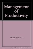 The management of productivity