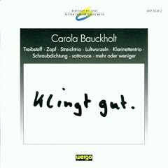 Deutscher Musikrat: Edition Zeitgen�ssische Musik - Carola Bauckholt