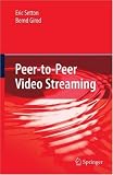 Peer-to-Peer Video Streaming