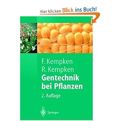 Gentechnik bei Pflanzen: Chancen und Risiken (Springer-Lehrbuch)