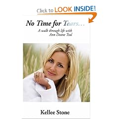 No Time For Tears...: A walk through life with Ann Deane Teal