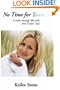 No Time For Tears...: A walk through life with Ann Deane Teal