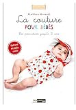 Livre Décoration et bricolage : La couture pour bébés