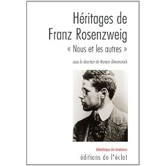 H�ritages de Franz Rosenzweig : Nous et les Autres