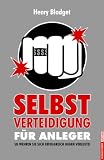 Selbstverteidigung f�r Anleger: So wehren Sie sich erfolgreich gegen Verluste! - Henry Blodget