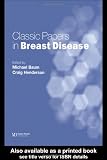 Classic Papers in Breast Disease