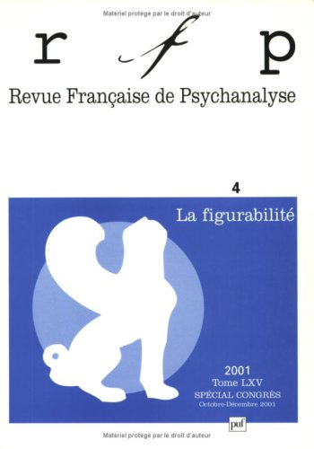 Revue franÃ§aise de psychanalyse n 4 2001 special congres (French Edition)