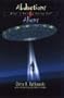 Abductions and Aliens: What's Really Going On?