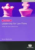 Leadership for law firms : after the Legal Services Act