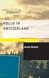 Rollo in Switzerland