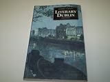 Literary Dublin : a history