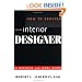 How to Prosper as an Interior Designer: A Business and Legal Guide