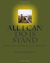 All I Can Do Is Stand (Volume 5)