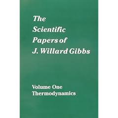 The Scientific Papers of J. Willard Gibbs: Thermodynamics