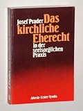 Produkt-Bild: Prader, Josef: Das kirchliche Eherecht in der seelsorgerlichen Praxis. Orientierungshilfe f&uuml;r die Ehevorbereitung und Beratung in Krisenf&auml;llen. Bozen, Athesia/ W&uuml;rzburg, Echter/ Innsbruck-Wien, Tyrolia, 1983. 8&deg;. 192 S., graph. Darst. kart. (ISBN 88-7014-309-0)