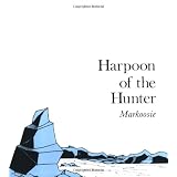 Harpoon of the Hunter