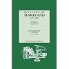 Settlers of Maryland, 1679-1783. Consolidated Edition, in Two Volumes. Volume I: List of Settlers