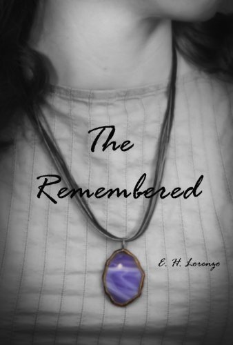 The Remembered by EH Lorenzo