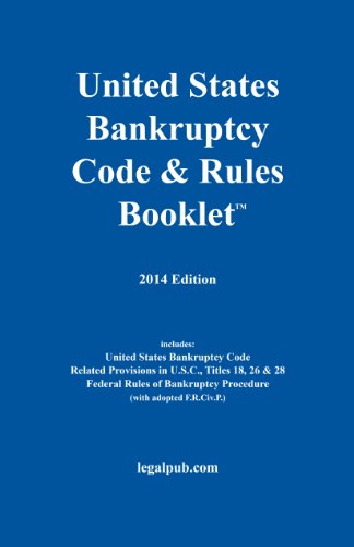 2014 us bankruptcy code  rules booklet