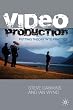Video Production: Putting Theory Into Practice