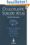 Oculoplastic Surgery Atlas: Eyelid Di...