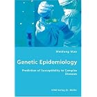 Genetic Epidemiology by  Weidong Mao