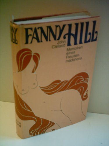 Produkt-Bild: John Cleland: Fanny Hill - Memoiren eines Freudenm&auml;dchens