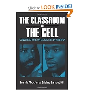 The Classroom and the Cell: Conversations on Black Life in America