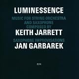 Jarrett: Luminessence, Music for String Orchestra & Saxophone