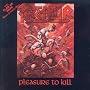 Pleasure To Kill