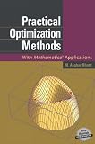 Practical Optimization Methods : With Mathematical Applications